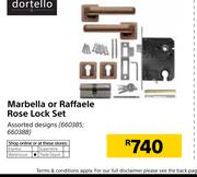 Dortello Marbella Or Raffaele Rose Lock Set Assorted Designs