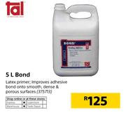 Tal 5Ltr Bond