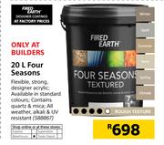 Fired Earth Four Seasons-20Ltr