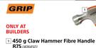 Grip 450g Claw Hammer Fibre Handle