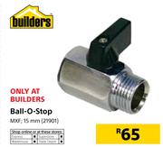 Builders Ball-O-Valve 15mm MXF