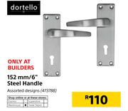 Dortello 152mm/6" Steel Handles