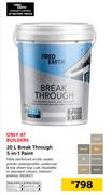 Fired Earth Break Through 5 In 1 Paint-20Ltr