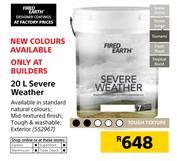 Fired Earth Severe Weather-20Ltr