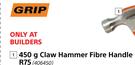 Grip 450g Claw Hammer Fibre Handle