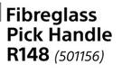 Builders Fibreglass Pick Handle