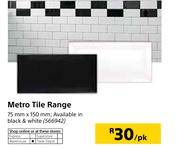 Metro Tile Range 75mm x 150mm-Per pk