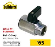 Builders 15mm Ball O Stop MXF