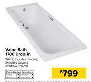 Value Bath 1700 Drop In