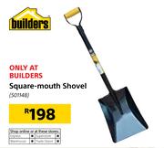 Builders Square Mouth Shovel