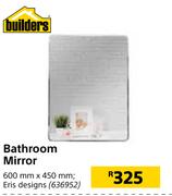 Builders Bathroom Mirror-600mm x 450mm