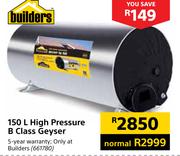 High Pressure B Class Geyser-150L