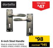 Dortello 6 Inch Steel Handle