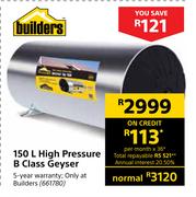 Builders 150Ltr High Pressure B Class Geyser