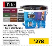 Tite 10Ltr H20 + Free Membrane
