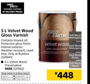 Fired Earth 5Ltr Velvet Wood Gloss Varnish