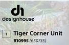 Design House Tiger Corner Unit