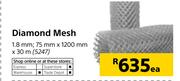 Diamond Mesh-1.8mm 75mm X 1200mm x 30m Each