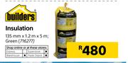Builders Insulation Green-135mm X 1.2m x 5m 