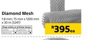 Diamond Mesh-1.8mm 75mm X 1200mm x 30m Each