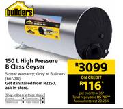 Builders 150L High Pressure B Class Geyser