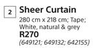 Sheer Curtain 280x218cm With Tape