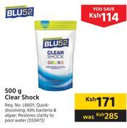 BLU52 Clear Shock-500g