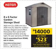 Keter 8 x 6 Factor Garden Storage Shed-1820mm(L) x 2566mm(W) X 2430mm(H)