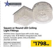 Bright Star Square Or Round LED Ceiling Light Fittings-Each