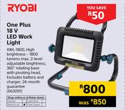 Ryobi One Plus 18V LED Work Light XWL1800 