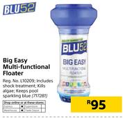 Blu52 Big Easy Multi Functional Floater