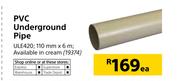 PVC Underground Pipe ULE420 110mmX6m-Each