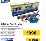 Blu 52 Splasher Pool Cleaner