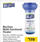 Blu 52 Big Easy Multi Functional Floater