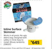 Gator Inline Surface Skimmer