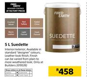 Fired Earth Suedette-5Ltr