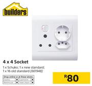 Builders 4 x 4 Socket
