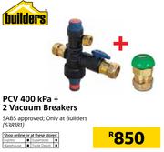 Builders PCV 400 KPA + 2 Vacuum Breakers