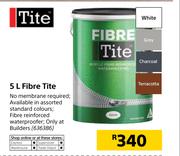 Tite 5Ltr Fibre