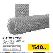 Diamond Mesh-1.8mm; 75mm x 1200mm x 30m Each