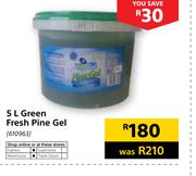 Green Fresh Pine Gel-5Ltr