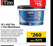 Tite 10Ltr H20 + Free Membrane
