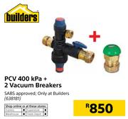 Builders PCV 400 KPA + 2 Vacuum Breakers