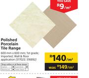 Polished Porcelain Tile Range 600mm x 600mm-Per Sqm