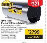 Builders 150Ltr High pressure B Class Geyser