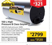 Builders 150L High Pressure B Class Geyser