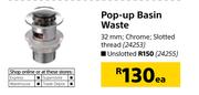 Pop-Up Basin Waste 32mm Chrome, Unslotted Thread-Each