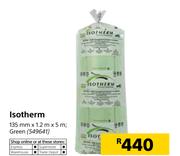 Isotherm Green-135mm x 1.2m x 5m