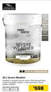 Fired Earth 20Ltr Severe Weather