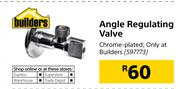 Builders Angle Regulating Valve